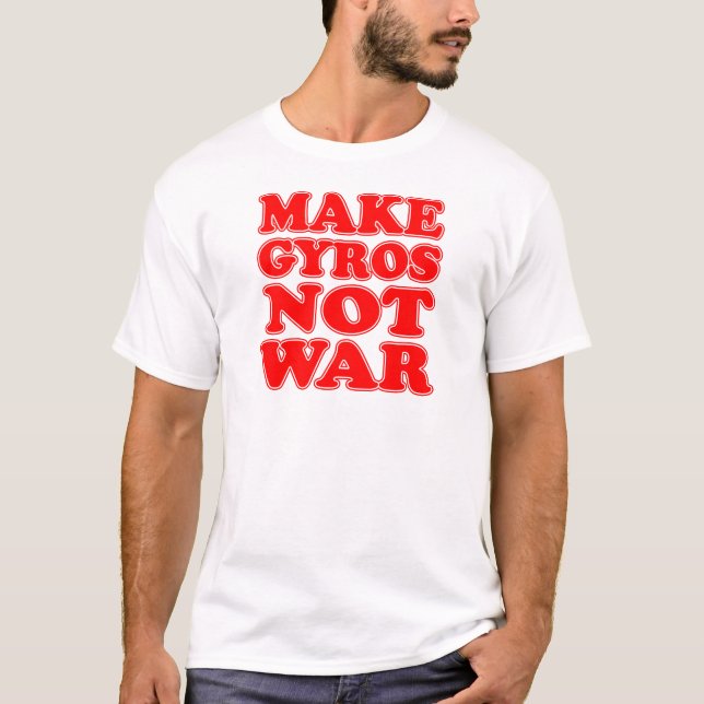 T-shirt Faites de Gyros pas la guerre (Devant)