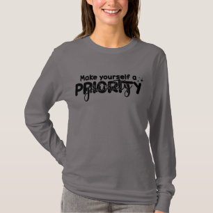 T-shirt Faites de vous une priorité