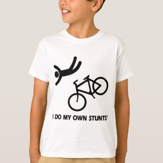 T-shirt Faites du vélo mes propres cascades