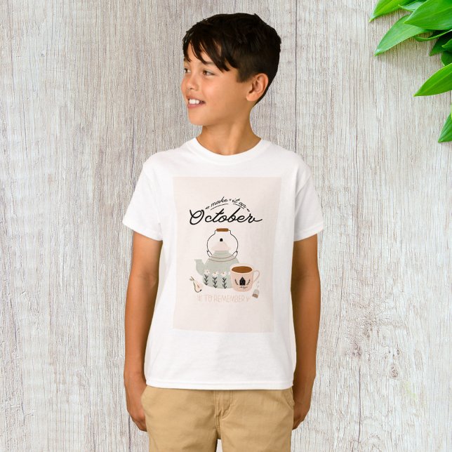 T-shirt Faites-en un Octobre Inoubliable (Créateur téléchargé)