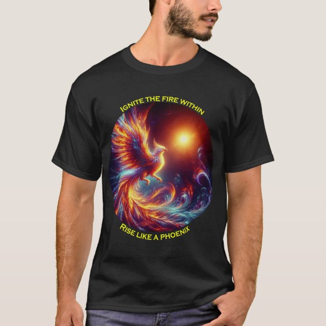 T-shirt Faites flamber les incendies comme un phénix (Devant)
