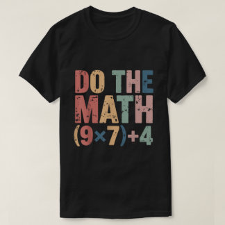 T-shirt Faites Le Calcul 67 Design Rétro