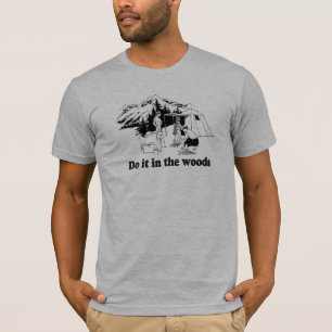 T-SHIRT FAITES-LE DANS LES BOIS 3