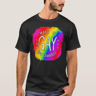 T-shirt Faites-Le Gay Vous Cowers