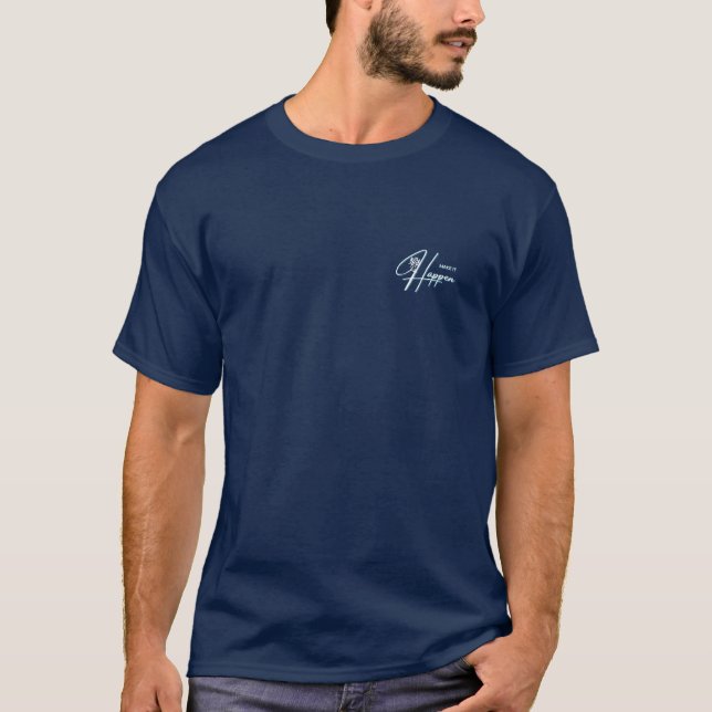 T-shirt Faîtes-le se produire Citation Motivationnelle Con (Devant)