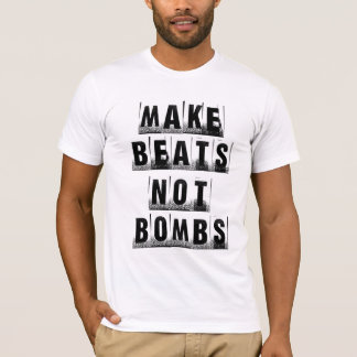 T-shirt Faites les bombes de battements pas