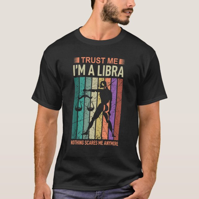 T-shirt Faites-moi confiance Im A Libra Astrologie (Devant)