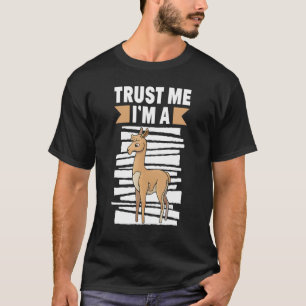 T-shirt Faites-moi confiance I'm A Vicuna Alpaca