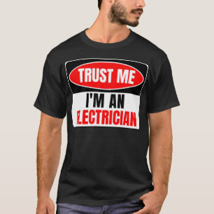 T-shirt Faites-moi confiance Im Un Électricien 3