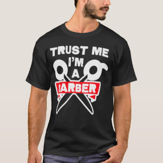 T-shirt Faites-moi confiance ix27m a Barber 18