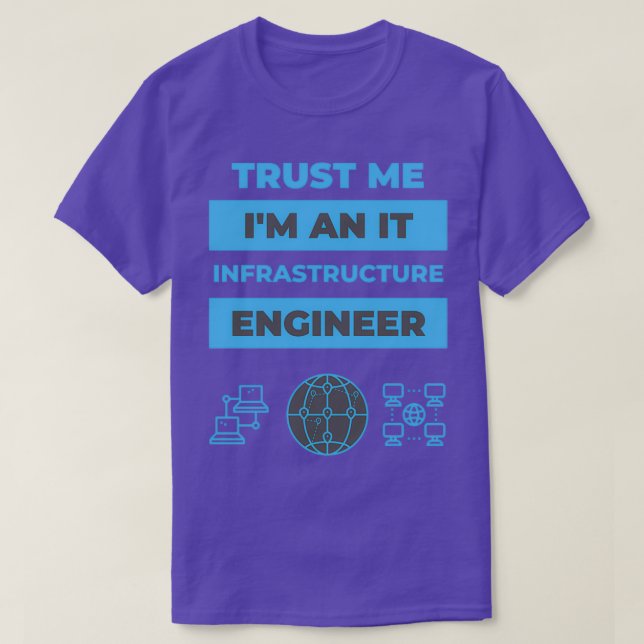 T-shirt Faites-moi confiance Ix27m et ingénieur d'infrastr (Design devant)