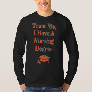 T-shirt Faites-moi confiance J'Ai Un Diplôme D'Infirmière