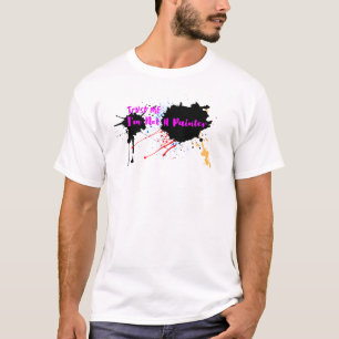 T-shirt Faites-moi confiance, je ne suis pas peintre