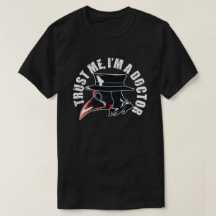 T-shirt Faites-moi confiance Je suis Docteur Médicale Scho