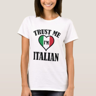 T-shirt Faites-moi confiance Je suis Italien