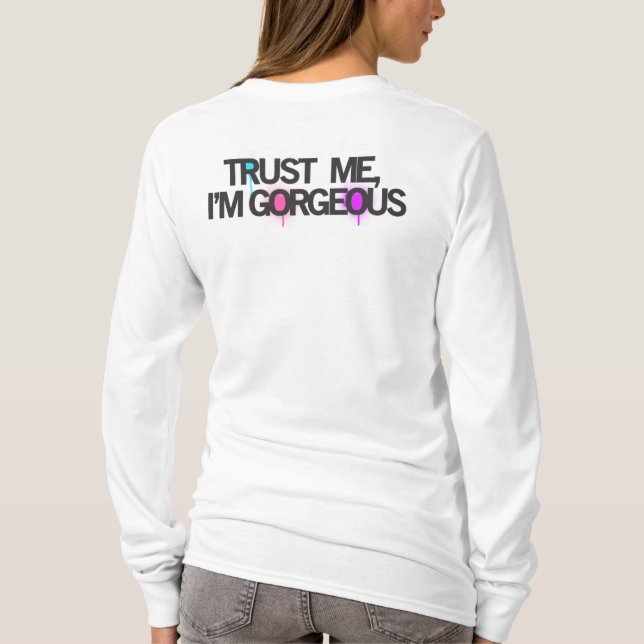 T-shirt FAITES-MOI CONFIANCE, je suis MAGNIFIQUE (Dos)