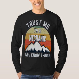 T-shirt Faites-moi confiance Je suis mécanicien et je conn