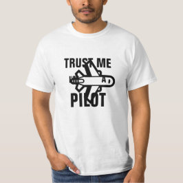 T-shirt Faites-moi confiance je suis pilote