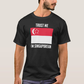 T-shirt Faites-moi confiance je suis singapourien