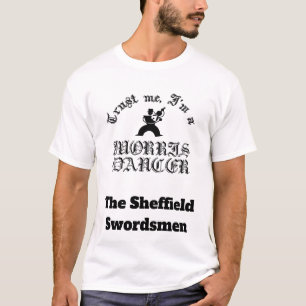 T-shirt Faites-moi confiance, je suis un danseur de Morris