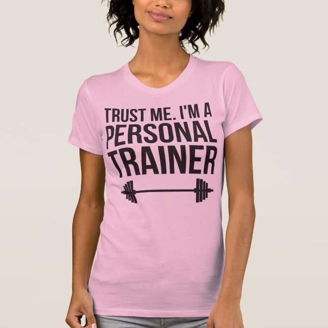 T-shirt Faites-moi confiance. Je suis un formateur personn (Devant)