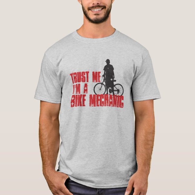 T-shirt Faites-moi confiance je suis un mécanicien de vélo (Devant)