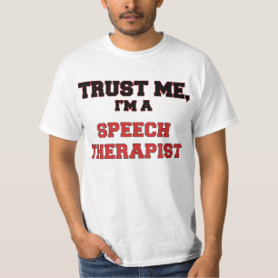 T-shirt Faites-moi confiance je suis un mon orthophoniste