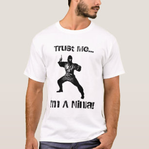 T-shirt Faites-moi confiance je suis un Ninja