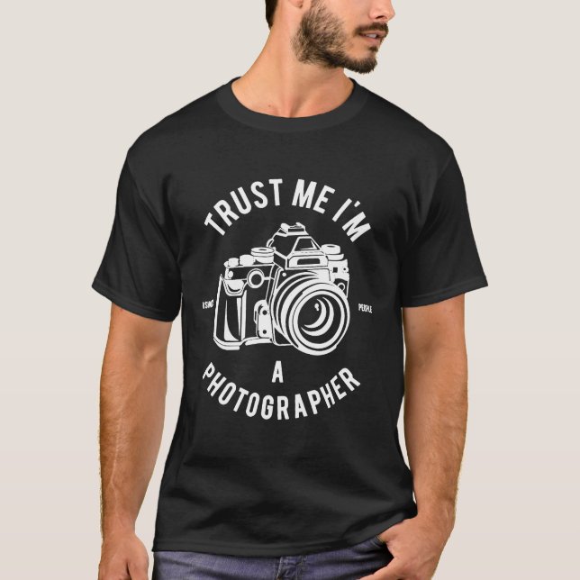 T-SHIRT FAITES-MOI CONFIANCE JE SUIS UN PHOTOGRAPHE ULTIMA (Devant)