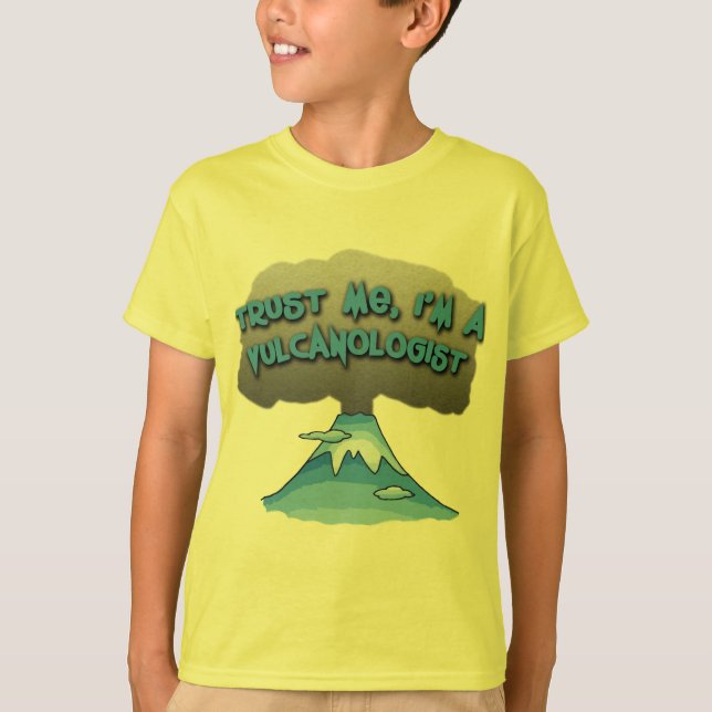 T-shirt Faites-moi confiance je suis un Vulcanologist ! (Devant)
