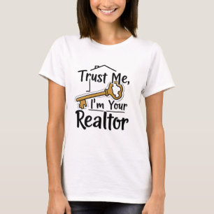 T-shirt Faites-moi confiance, je suis votre agent immobili