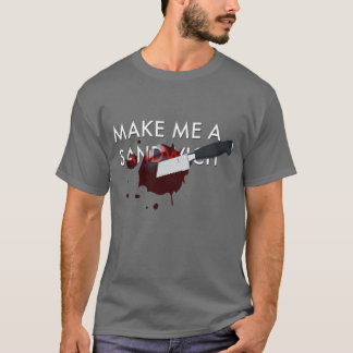 T-shirt Faites-moi un sandwich