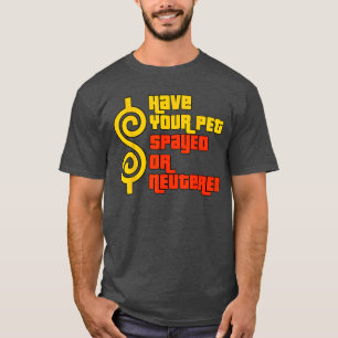 T-shirt Faites stériliser ou castrer votre animal de compa