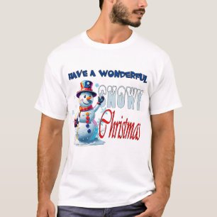 T-shirt Faites un merveilleux Noël neigeux pour lui