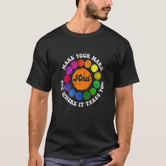 T-shirt Faites Votre Marque Et Voyez Où Elle Vous Amène