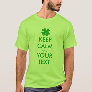 T-shirt Faites votre propre garder calme Jour de la Saint 