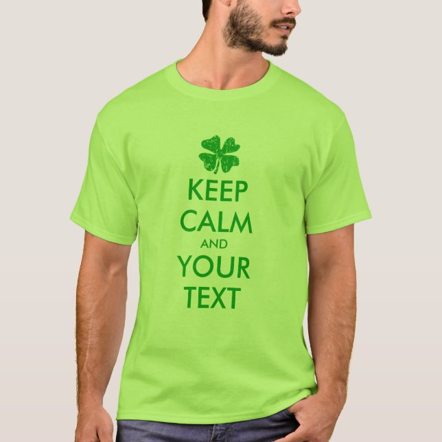 T-shirt Faites votre propre garder calme Jour de la Saint  (Devant)