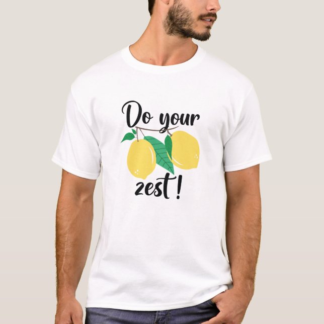 T-shirt Faites votre Zeste (Devant)