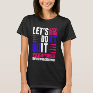 T-shirt Faites-vous confiance dans votre vie personnelle C