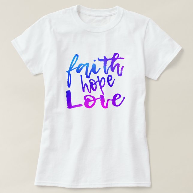 T-shirt Faith Hope Love (Design devant)