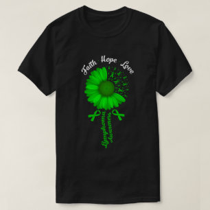 T-shirt Faith Hope Love Green Lymphoma Cancer Awareness