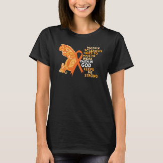 T-shirt Faith In God Keeps Me Strong Multiple Sclerosis Aw