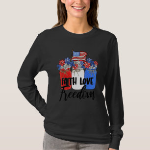 T-shirt Faith Love Freedom Drapeau américain Mason Jar Chr