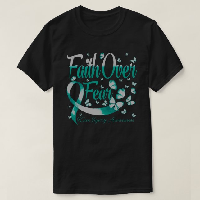 T-shirt Faith Over Fear Knee Injury Awareness Butterfly (Design devant)
