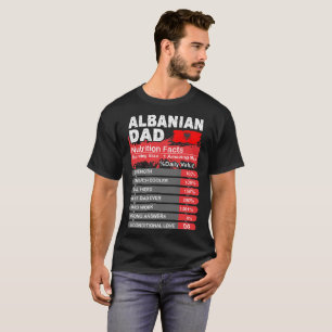 T-shirt Faits albanais de nutrition de papa servant le