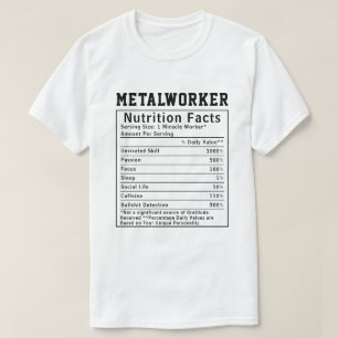 T-shirt Faits Nutritionnels Amusants pour Métallurgiste Éq
