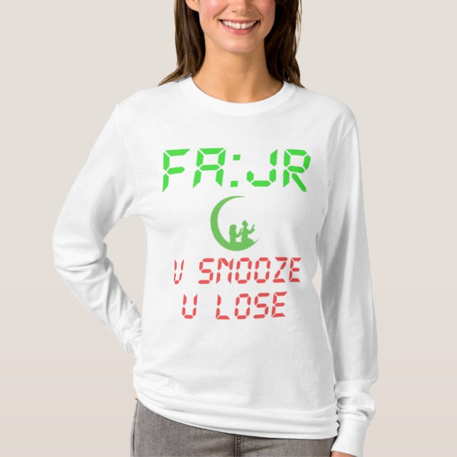 T-SHIRT FAJR U SNOOZE VOUS PERDEZ (Devant)