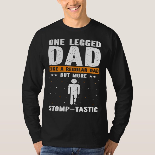 T-shirt Fake Limb Quote for Artificial Leg and Prosthetic  (Devant)