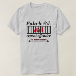 T-shirt Fakebook Jail Répéter l'offensante Nouveauté Parod