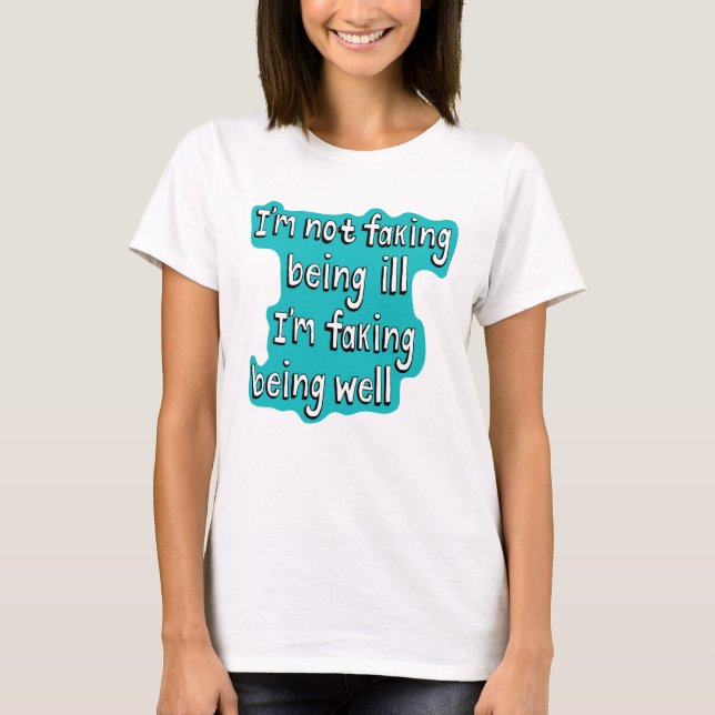 T-shirt Faking bien Invisible (Devant)